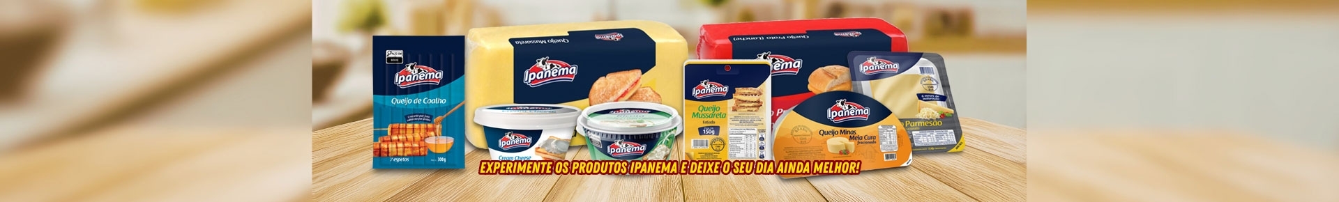 PRODUTOS IPANEMA